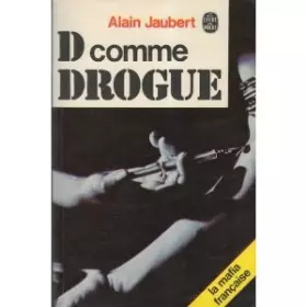 Couverture du produit · Dossier D comme drogue