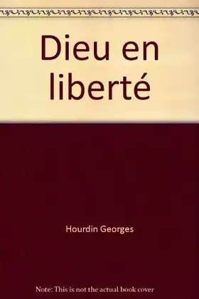 Couverture du produit · Dieu en liberté