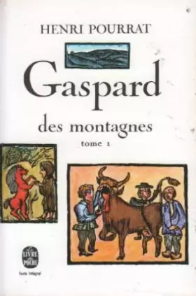 Couverture du produit · GASPARD DES MONTAGNES. Tome 1