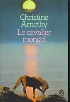 Couverture du produit · Le Cavalier mongol : Récits