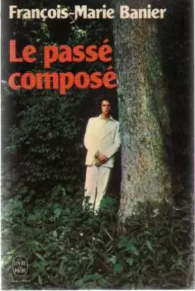 Couverture du produit · Le passé composé