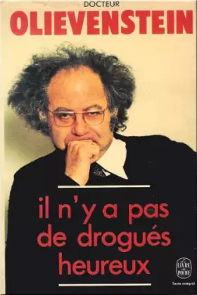 Couverture du produit · Il n'y a pas de drogués heureux