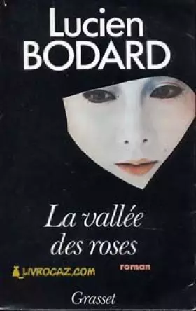 Couverture du produit · La vallee des roses