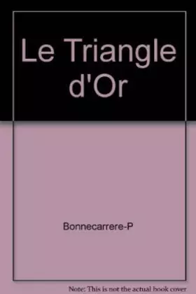 Couverture du produit · Le Triangle d'Or