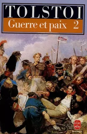 Couverture du produit · Guerre et paix, tome 2