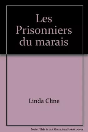 Couverture du produit · Les Prisonniers du marais