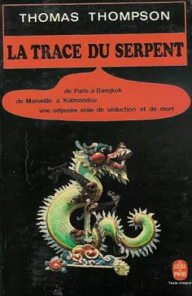 Couverture du produit · La trace du serpent