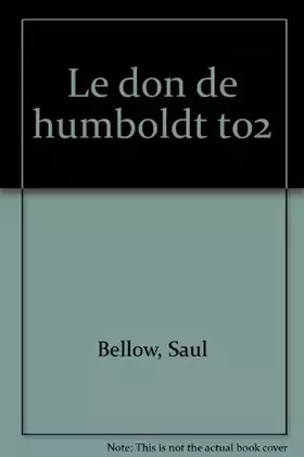 Couverture du produit · Le don de humboldt Tome 2