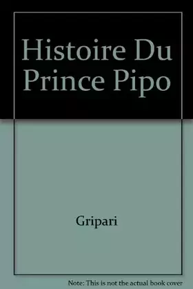 Couverture du produit · Histoire Du Prince Pipo