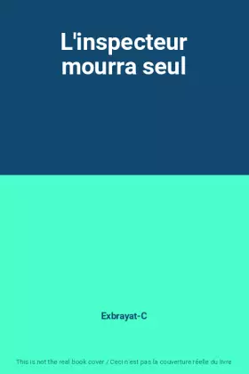 Couverture du produit · L'inspecteur mourra seul