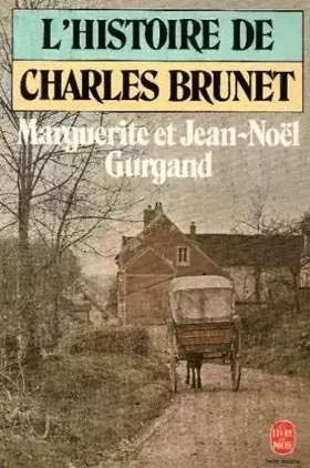 Couverture du produit · L'histoire de Charles Brunet
