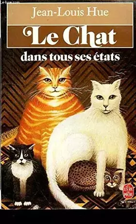 Couverture du produit · Le chat dans tous ses états