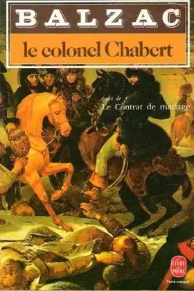 Couverture du produit · Le Colonel Chabert. (suivi de) Le Contrat de mariage