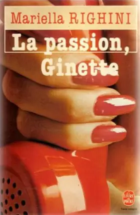 Couverture du produit · La Passion, Ginette