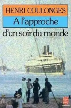 Couverture du produit · A l'approche d'un soir du monde