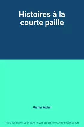 Couverture du produit · Histoires à la courte paille