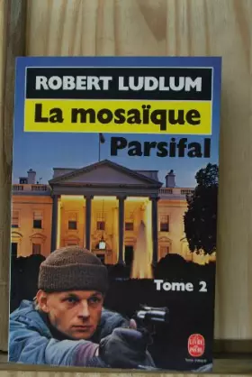 Couverture du produit · La mosaïque Parsifal