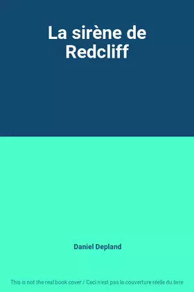 Couverture du produit · La sirène de Redcliff