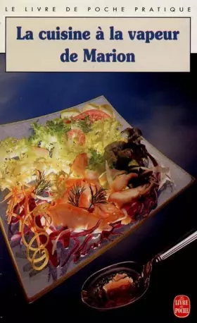 Couverture du produit · La Cuisine à vapeur de Marion