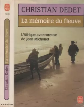 Couverture du produit · La mémoire du fleuve                                                                          020597