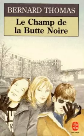 Couverture du produit · Le champ de la butte noire