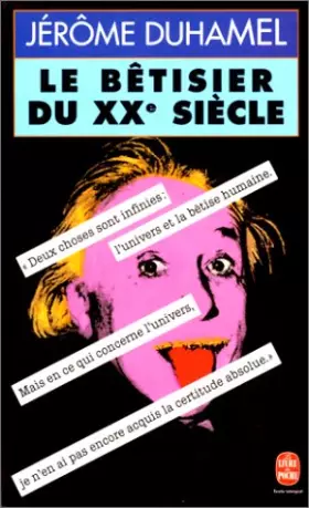 Couverture du produit · Le Bêtisier du XXe siècle