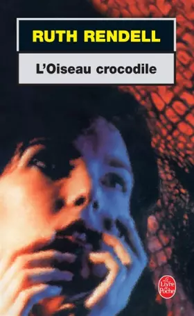 Couverture du produit · L'Oiseau crocodile