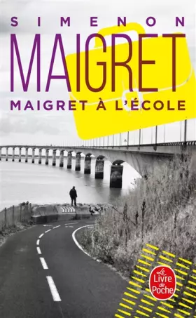 Couverture du produit · Maigret à l'école