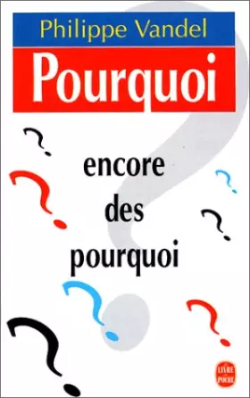 Couverture du produit · Encore des pourquoi