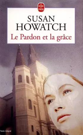 Couverture du produit · Le Pardon et la Grâce