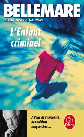 Couverture du produit · L'Enfant criminel