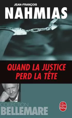 Couverture du produit · Quand la justice perd la tête