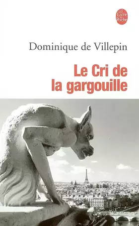 Couverture du produit · Le Cri de la gargouille
