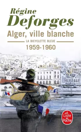 Couverture du produit · Alger, ville blanche