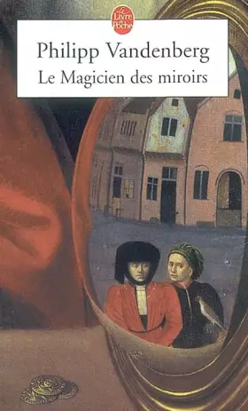 Couverture du produit · Le Magicien des miroirs