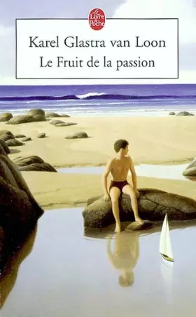 Couverture du produit · Le Fruit de la passion