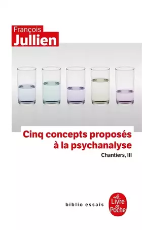 Couverture du produit · Cinq concepts proposés à la psychanalyse