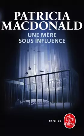 Couverture du produit · Une mère sous influence