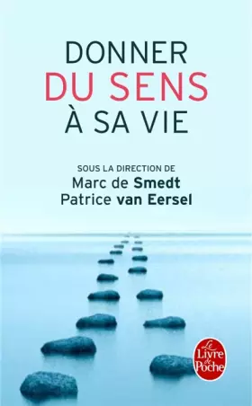 Couverture du produit · Donner du sens à sa vie