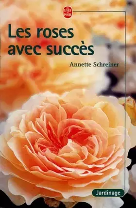 Couverture du produit · Les roses avec succès