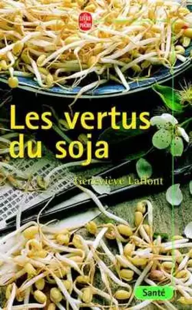 Couverture du produit · Les Vertus du soja