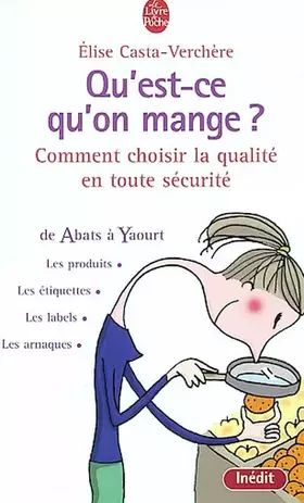 Couverture du produit · Qu'est-ce qu'on mange ? Guide d'achat des aliments