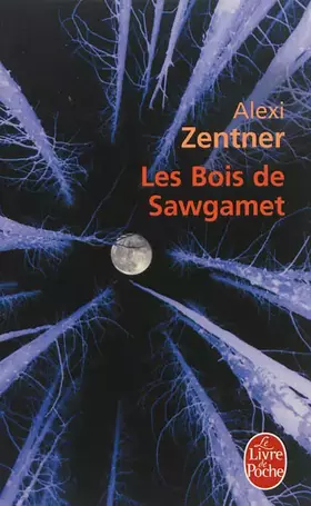 Couverture du produit · Les Bois de Sawgamet