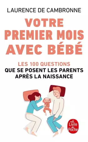 Couverture du produit · Votre premier mois avec bébé (nouvelle édition)