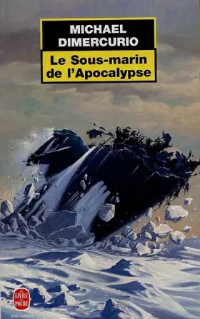 Couverture du produit · Le Sous-marin de l'apocalypse