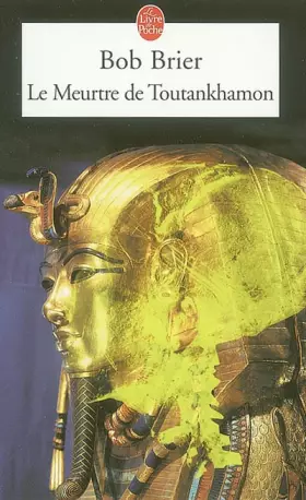 Couverture du produit · Le Meurtre de Toutankhamon