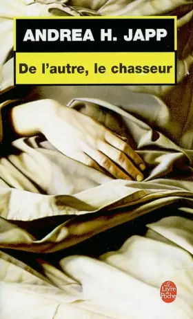 Couverture du produit · De l'autre, le chasseur