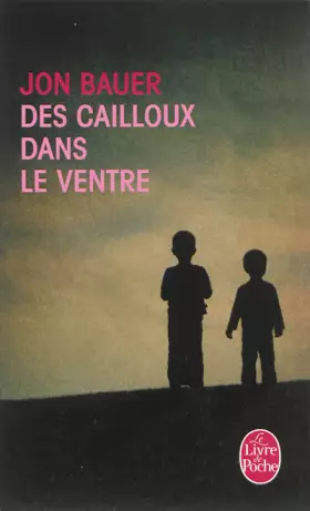Couverture du produit · Des cailloux dans le ventre