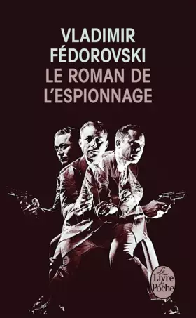 Couverture du produit · Le Roman de l'espionnage