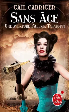 Couverture du produit · Sans âge (Le Protectorat de l'ombrelle, Tome 5)